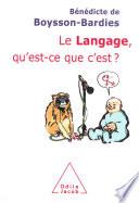 Le Langage, qu'est-ce que c'est ?