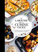 Le Larousse de la cuisine facile