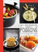 Le Larousse des poissons coquillages et crustacés