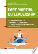 Le leadership comme art martial