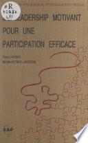 Le leadership motivant pour une participation efficace