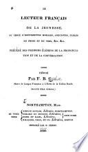 Le lecteur français de la jeunesse, ou Choix d'historiettes morales, anecdotes [etc.]