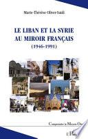Le Liban et la Syrie au miroir français