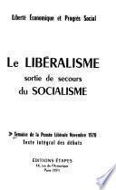 Le libéralisme, sortie de secours du socialisme