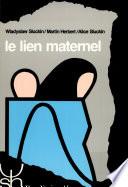 Le lien maternel