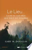 Le lieu