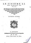 Le ... Livre D'Amadis De Gavle, Mise en Francois par le Signeur des Essarts, Nicolas de Herberay, Commissaire ordinaire de l'artillerie du Roi ...