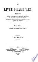 Le livre d'exemples récits tirés de l'écriture sainte, des pères de l'église ...