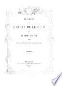 Le livre d'or de l'ordre de Leopold et de la croix de fer