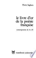 Le livre d' or de la poesie francaise