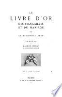 Le livre d'or des fiançailles et du mariage