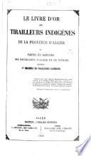 Le livre d'or des tirailleurs indigènes de la province d'Alger