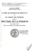 Le livre de conduite du régisseur et Le compte des dépenses pour le Mystère de la passion