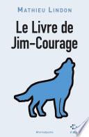 Le Livre de Jim-Courage