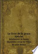 Le livre de la grace sp?ciale