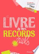 Le Livre de mes records nuls