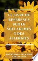 Le Livre De Référence Sur Le Soulagement Des Allergies