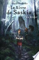 Le livre de Saskia - tome 01 Le réveil - Tome 1