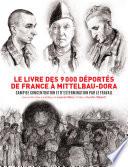 Le livre des 9000 déportés de France à Mittelbau-Dora