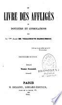 Le livre des affligés ou douleurs et consolations