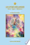 Le Livre des Anges, Rêves-Signes-Méditation, Tome 4