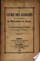Le livre des associés aux archiconfréries du Divin Coeur de Jésus, et de l'Immaculé Coeur de Marie