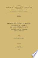 Le livre des canons arméniens (Kanonagirkʻ Hayocʻ) de Yovhannēs Awjnecʻi