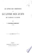 Le livre des chrétiens et le livre des juifs des duchesses d'Autriche