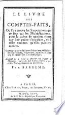Le livre des comptes-faits ... par Barrême ouvrage très - utile à tous trésoriers, officiers ... et même à ceux qui ne savent par l'arithmétique ..