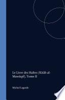 Le Livre des Haltes (Kitâb al-Mawâqif), Tome II