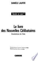 Le livre des nouvelles célibataires