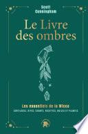 Le livre des ombres - COLLECTOR