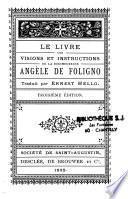 Le livre des visions et instructions de la Bienheureuse Angéle de Foligno