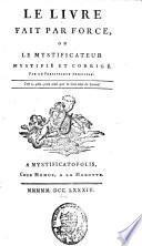 Le livre fait par force ou la mystificateur mystifié et corrigé