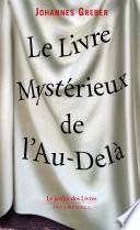 Le livre mystérieux de l'Au-Delà