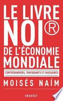 Le livre noir de l'économie mondiale