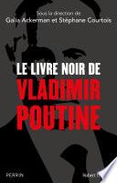 Le Livre noir de Vladimir Poutine
