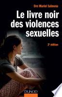 Le livre noir des violences sexuelles - 2e éd.