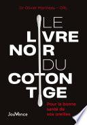 Le Livre noir du coton tige