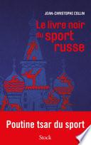 Le livre noir du sport russe