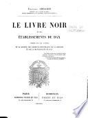 Le Livre noir et les Établissements de Dax