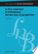 Le livre numérique en bibliothèque