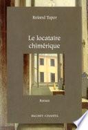 Le Locataire chimérique