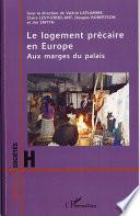Le logement précaire en Europe
