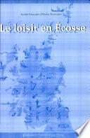 Le Loisir en Ecosse
