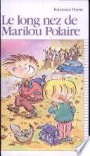 Le long nez de Marilou Polaire