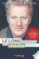 Le long parcours d'une grande gueule