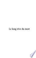 Le long rêve du mort