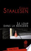 Le Loup dans la bergerie
