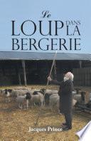 Le Loup Dans La Bergerie